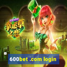 600bet .com login